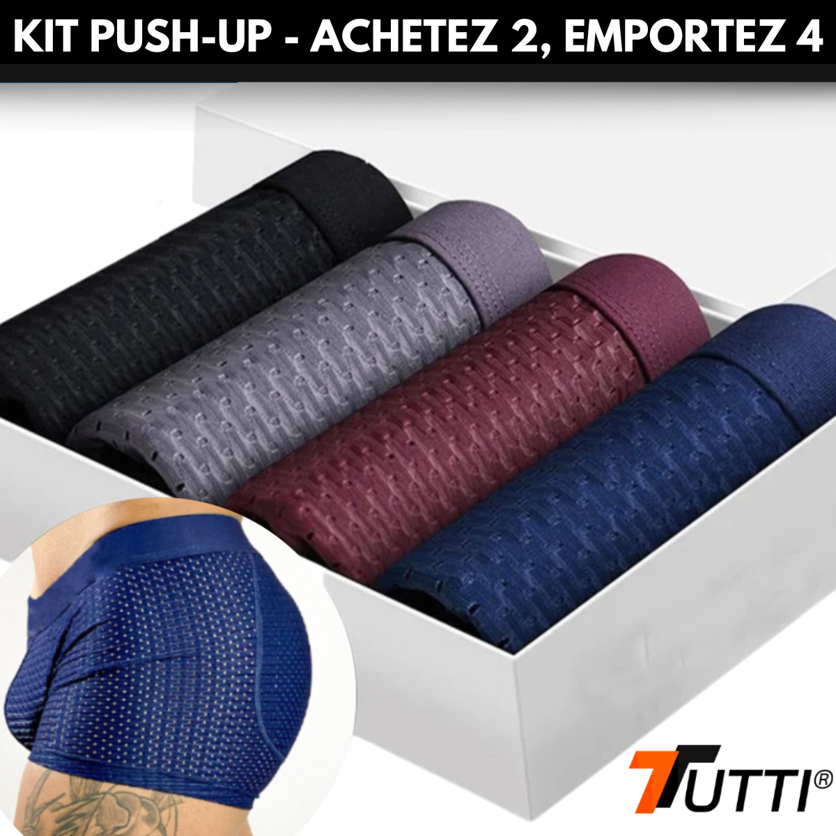 Pack de Boxers Push-Up TUTTI® – DERNIER JOUR !